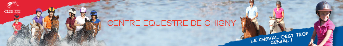 CENTRE EQUESTRE DE CHIGNY